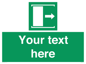 Custom sign safe condition Door slides right to open